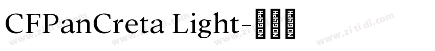 CFPanCreta Light字体转换